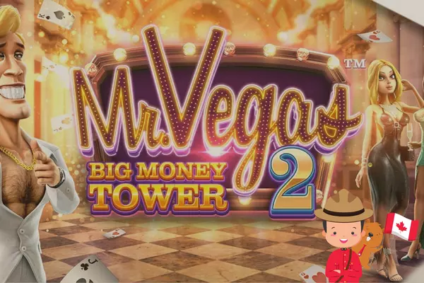 Mr Vegas 2 Big Money Tower Betsoft slot